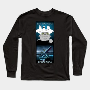 I See Dead People/Icy Dead People Long Sleeve T-Shirt